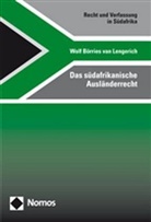 Wolf Börries van Lengerich, Wolf Börries van Lengerich - Das südafrikanische Ausländerrecht