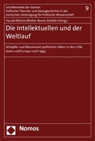 Harald Bluhm, Walter Reese-Schäfer - Die Intellektuellen und der Weltlauf