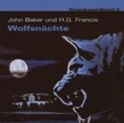 Bake, John Baker, Francis, H. G. Francis, H.G. Francis, Wolfgang Draeger... - Wolfsnächte, 1 Audio-CD (Hörbuch)