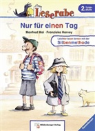 Franziska Harvey, Manfred Mai, Franziska Harvey - Nur für einen Tag, Schulausgabe