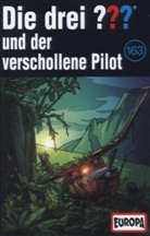 Andreas Fröhlich, Oliver Rohrbeck, Jens Wawrczeck - Die drei ??? und der verschollene Pilot, 1 Cassette
