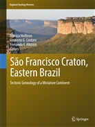 Fernando F. Alkmim, Umberto Cordani, Umberto G. Cordani, Fernando F Alkmim, Fernando Flecha de Alkmim, Umbert G Cordani... - São Francisco Craton, Eastern Brazil