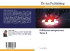 François Charles, Charles-F - Politiques europeennes tome 4
