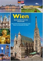 Bernhard Helminger - Wien - Spaziergänge durch die Kaiserstadt