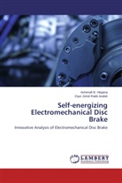 Diya' Zohdi Ratib Arafah, Ashenafi Hegana, Ashenafi B Hegana, Ashenafi B. Hegana - Self-energizing Electromechanical Disc Brake