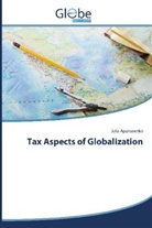 Julia Apanasenko - Tax Aspects of Globalization