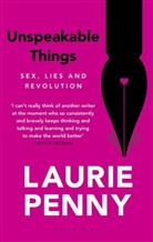 Laurie Penny, Penny Laurie - Unspeakable Things