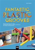 Ulrich Moritz - Fantastic Plastic Grooves, m. DVD-ROM