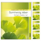 Barmherzig leben
