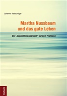 Johannes Nathschläger - Martha Nussbaum und das gute Leben