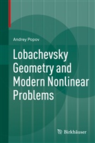 Andrey Popov - Lobachevsky Geometry and Modern Nonlinear Problems