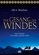 Jill A. Möbius, Jill Moebius, Jill A Moebius, Jill A. Moebius - Der Gesang des Windes