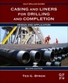 Ted G Byrom, Ted G. Byrom, Ted G. (Consulting Engineer) Byrom, TedG. Byrom, Byrom Ted G. - Casing and Liners for Drilling and Completion