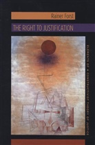 Rainer Forst, Rainer (Professor Forst, Forst Rainer - Right to Justification