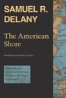 Samuel R Delany, Samuel R. Delany, Samuel R./ Cheney Delany - The American Shore