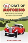 NIGEL FREESTONE, Nigel P. Freestone - 365 Days of Motoring