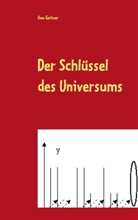 Uwe Geitner, Uwe W Geitner, Uwe W. Geitner - Der Schlüssel des Universums