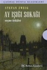 Stefan Zweig - Ay Isigi Sokagi