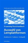 Peter Baumgartner, Hartmut Häfele, Kornelia Maier-Häfele - E-Learning Praxishandbuch, Auswahl von Lernplattformen
