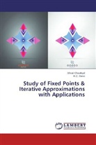 Shrut Chaukiyal, Shruti Chaukiyal, R C DIMRI, R. C. Dimri, R.C. DIMRI - Study of Fixed Points & Iterative Approximations with Applications