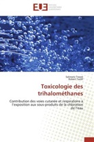 Robert Tardif, Salimat Traoré, Salimata Traoré - Toxicologie des trihalomethanes