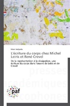 Marc Verlynde, Verlynde-m - L ecriture du corps chez michel