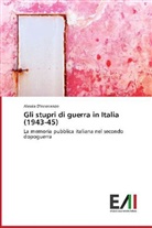 Alessia D'Innocenzo - Gli stupri di guerra in Italia (1943-45)