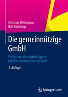 Ralf Kohlhepp, Christin Weidemann, Christin Weidmann, Christina Weidmann - Die gemeinnützige GmbH