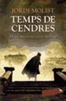 Jorge Molist - Temps de cendres
