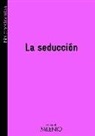 Francesc Torralba Roselló - La seducción