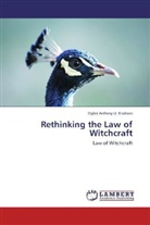 Ogboi Anthony U Enahoro, Ogboi Anthony U. Enahoro - Rethinking the Law of Witchcraft