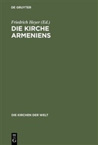 Friedric Heyer, Friedrich Heyer - Die Kirche Armeniens