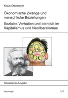 Klaus Ottomeyer - Ökonomische Zwänge und menschliche Beziehungen