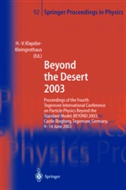 Hans Volker Klapdor-Kleingrothaus, Hans-Volke Klapdor-Kleingrothaus, Hans-Volker Klapdor-Kleingrothaus - Beyond the Desert 2003