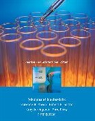 Jeff Hardin - Becker's World of the Cell:International Edition / Chemistry with MasteringChemistry / Principles of Biochemistry: Pearson New International Edition