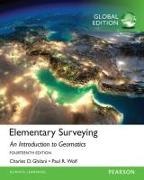Charles Ghilani, Charles D. Ghilani, Paul Wolf - Elementary Surveying, Global Edition