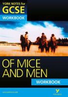 Mike Gould - Of Mice and Men: York Notes for GCSE Workbook (Grades A*-G); .