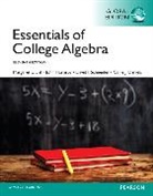Callie Daniels, Callie J. Daniels, John Hornsby, Margaret Lial, Margaret L. Lial, David Schneider... - Essentials of College Algebra, Global Edition