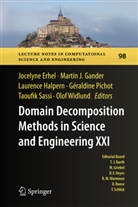 Jocelyne Erhel, Martin J. Gander, Laurence Halpern, Laurence Halpern et al, Marti J Gander, Martin J Gander... - Domain Decomposition Methods in Science and Engineering XXI