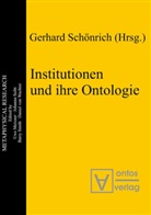 Uwe Meixner, Gerhar Schönrich, Gerhard Schönrich, Johanna Seibt - Institutionen und ihre Ontologie