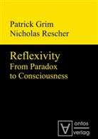 Patrick Grim, Nichola Rescher, Nicholas Rescher - Reflexivity