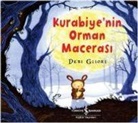 Debi Gliori - Kurabiyenin Orman Macerasi