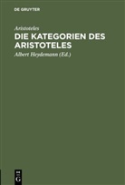 Aristoteles, Aristoteles, Alber Heydemann, Albert Heydemann - Die Kategorien des Aristoteles