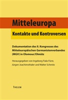 Ingeborg Fiala-Fürst, Jürge Joachimsthaler, Jürgen Joachimsthaler, Walter Schmitz - Mitteleuropa