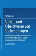 Wolfgang Coy, Coy Wolfgang - Aufbau und Arbeitsweise von Rechenanlagen