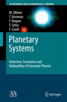 Fabienne Casoli, Thérès Encrenaz, Thérèse Encrenaz, Mar Ollivier, Marc Ollivier, Francoise Roques... - Planetary Systems
