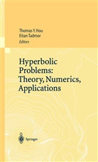 Thomas Y. Hou, Eitan Tadmor - Hyperbolic Problems: Theory, Numerics, Applications, 2 Bde.