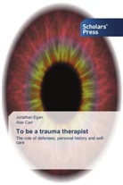 Alan Carr, Jonathan Egan - To be a trauma therapist