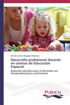 Mª del Carmen Pegalajar Palomino - Desarrollo profesional docente en centros de Educación Especial