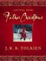 John Ronald Reuel Tolkien - Letters From Father Christmas (Hörbuch)